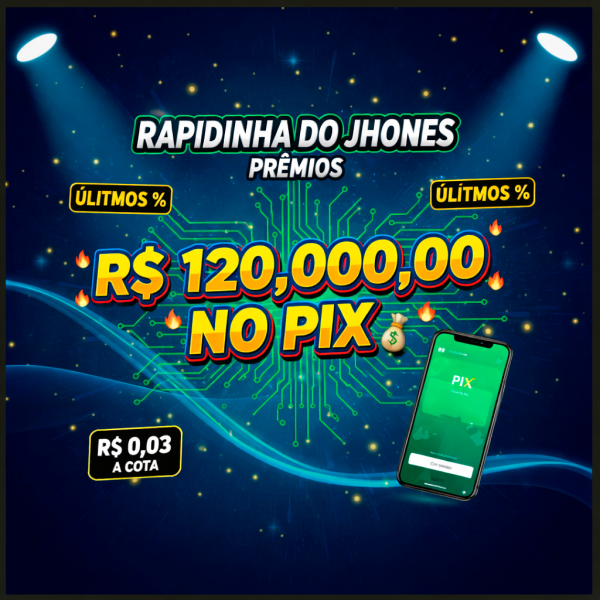 🔥 RAPIDINHA 120MIL NO P!X🔥
